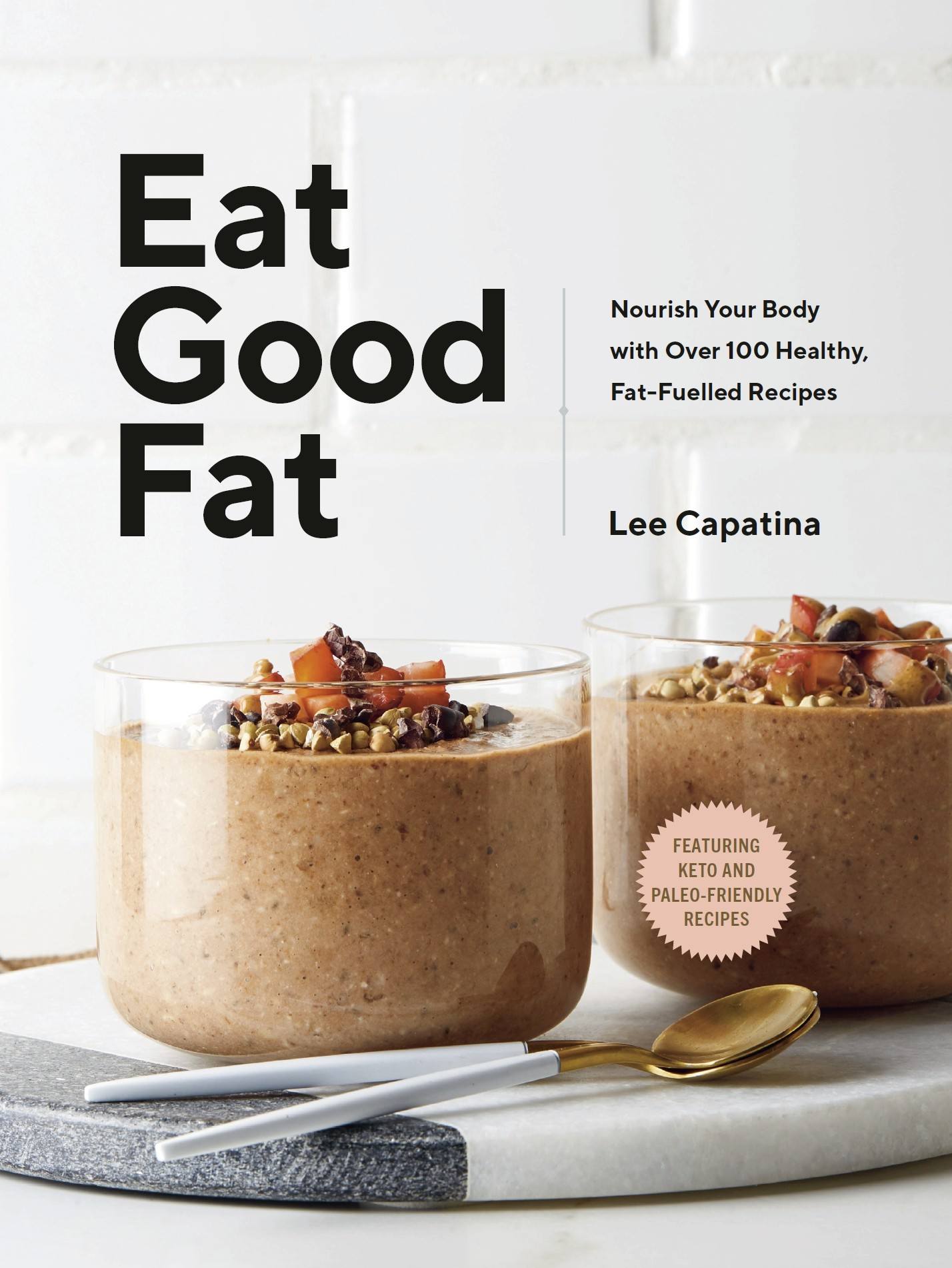 Eat Good Fat - Cookbook Cover
